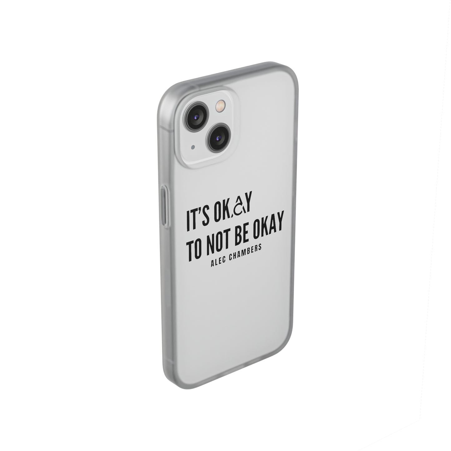 It's Okay to Not Be Okay Phone Case (iPhone 14)