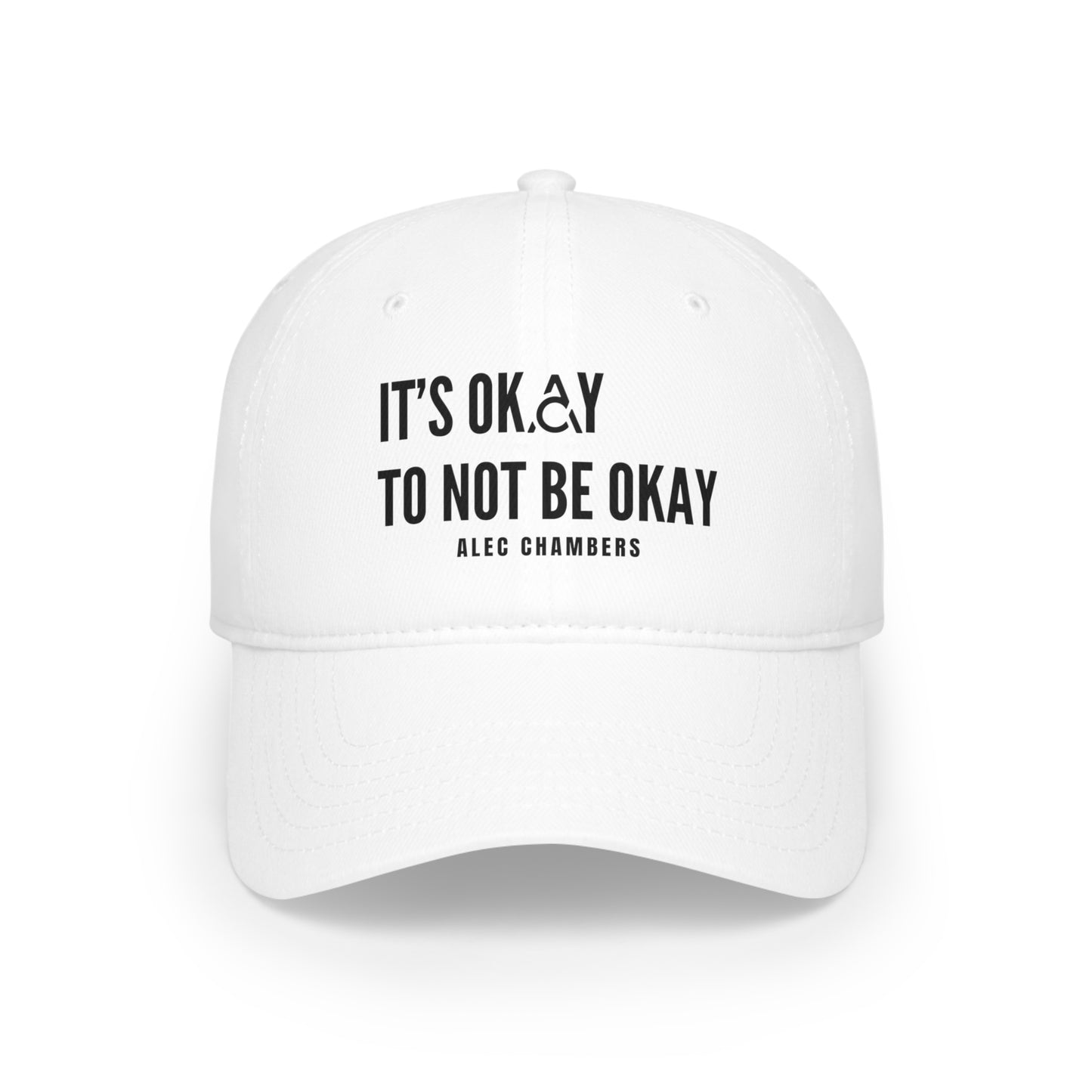 It's Okay to Not Be Okay Baseball Cap